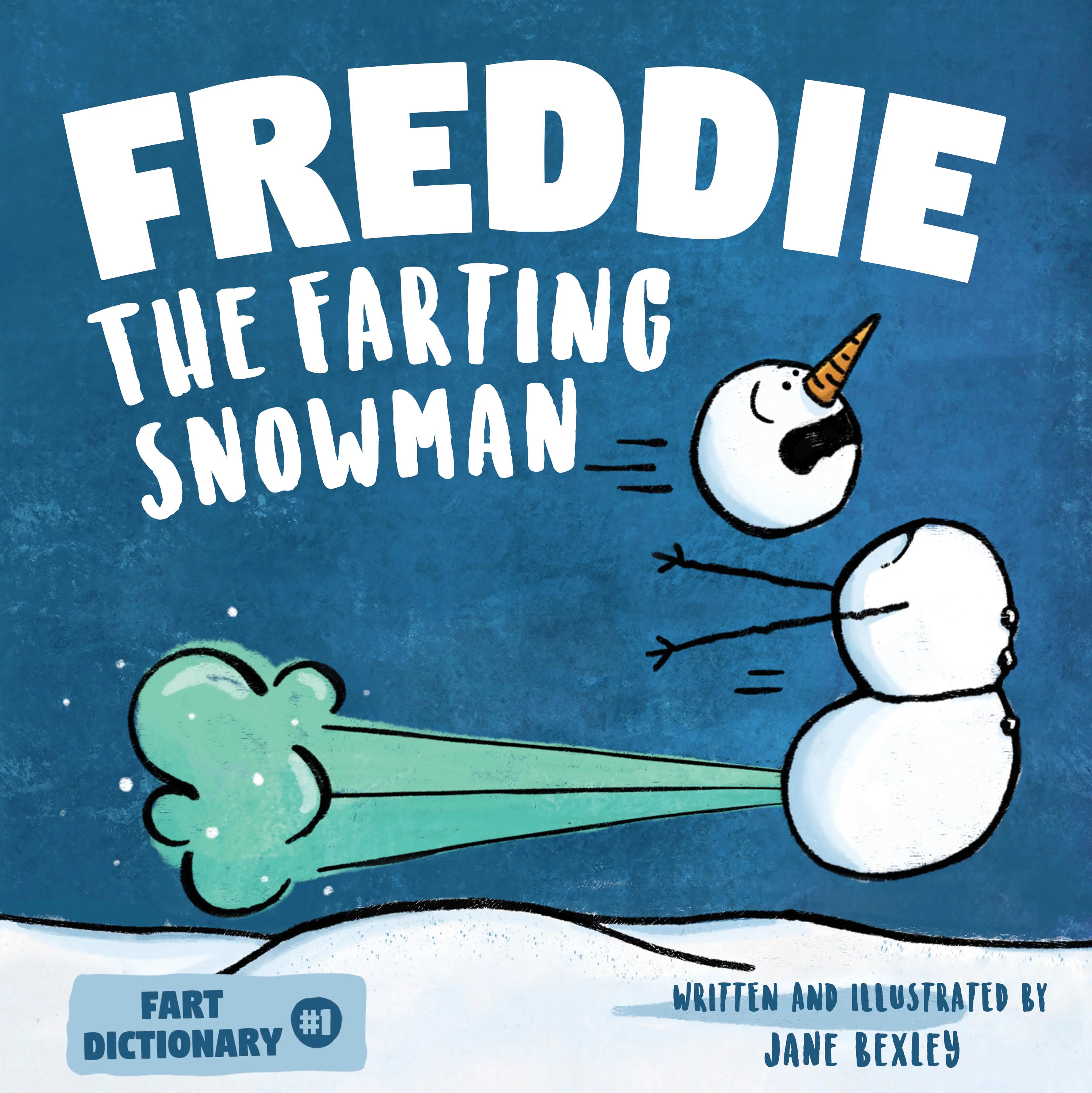 Freddie The Farting Snowman Picture Book By Jane Bexley